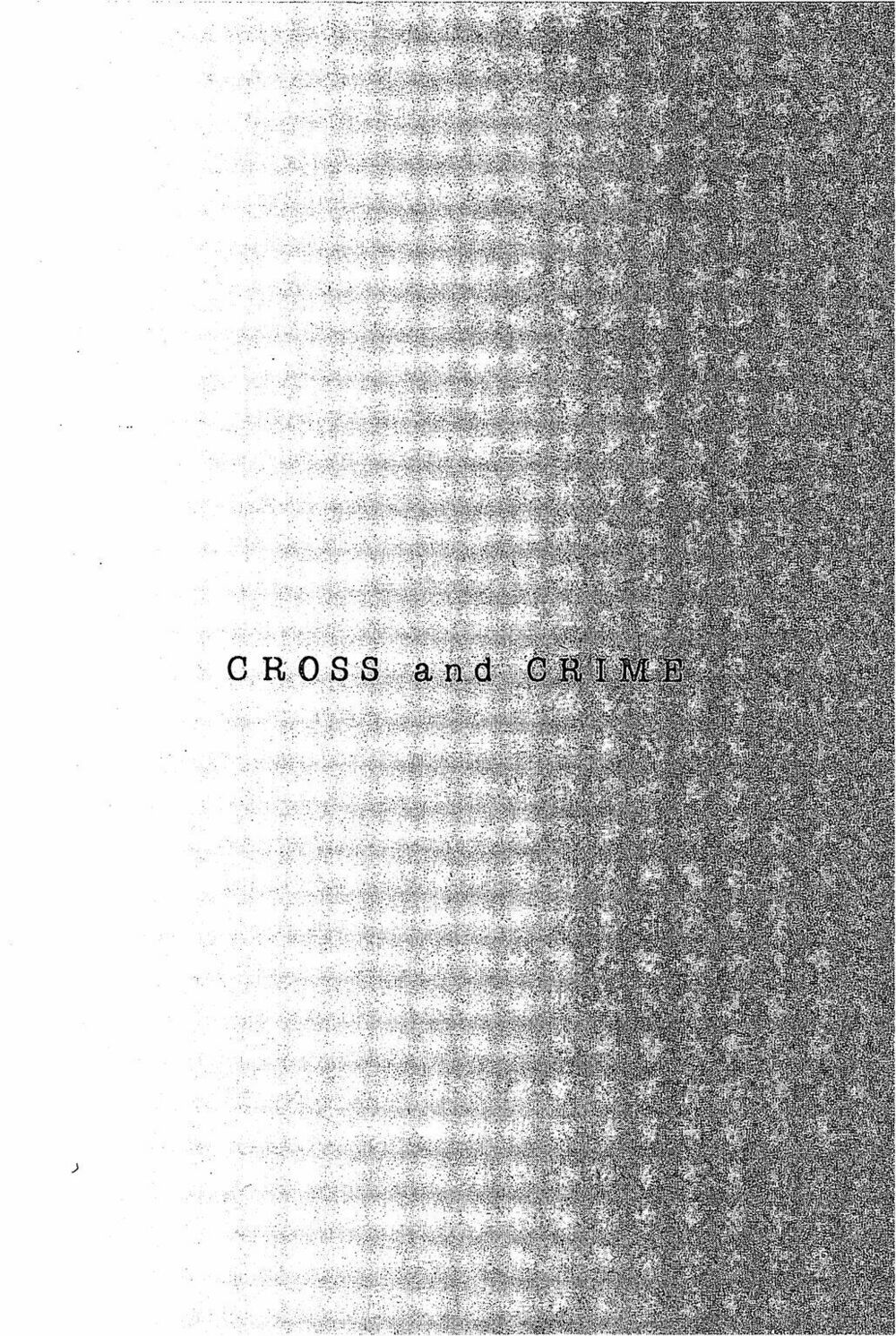 Cross And Crime - Trang 2