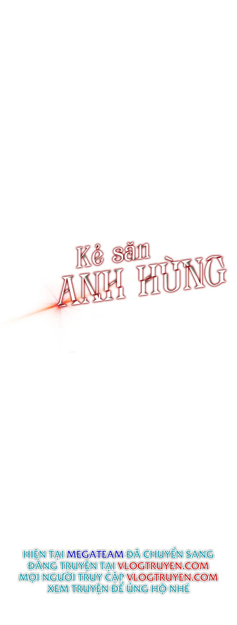 Kẻ Săn Anh Hùng Chapter 60 - Page 6