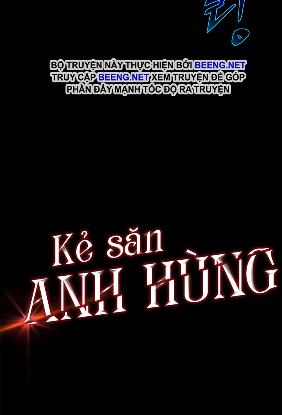 Kẻ Săn Anh Hùng Chapter 42 - Page 89