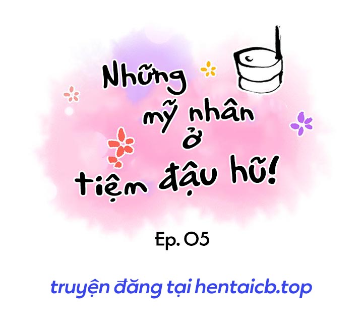 Những Mỹ Nhân Ở Tiệm Đậu Hủ Chapter 5 - Page 3