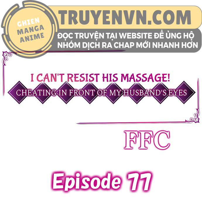 Tôi Không Thể Cưỡng Lại Cách Hắn Massage Chapter 77 - Page 2